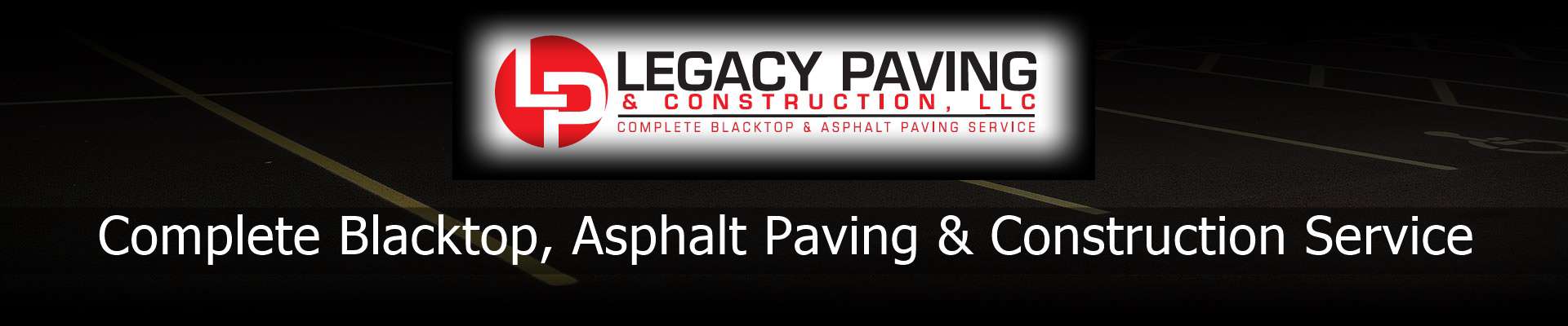 Legacy Paving and Construction LLC